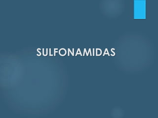 SULFONAMIDAS 
 