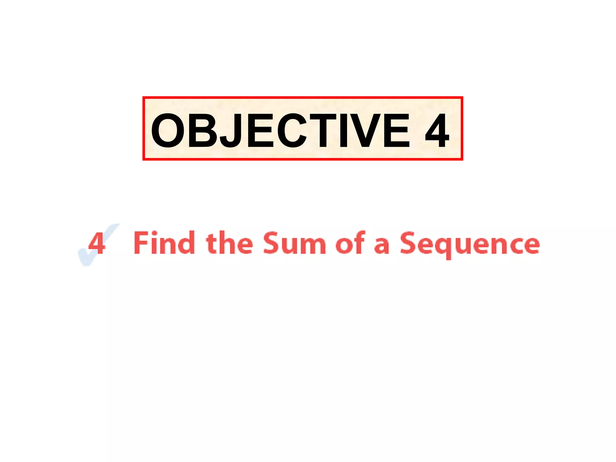 OBJECTIVE 4