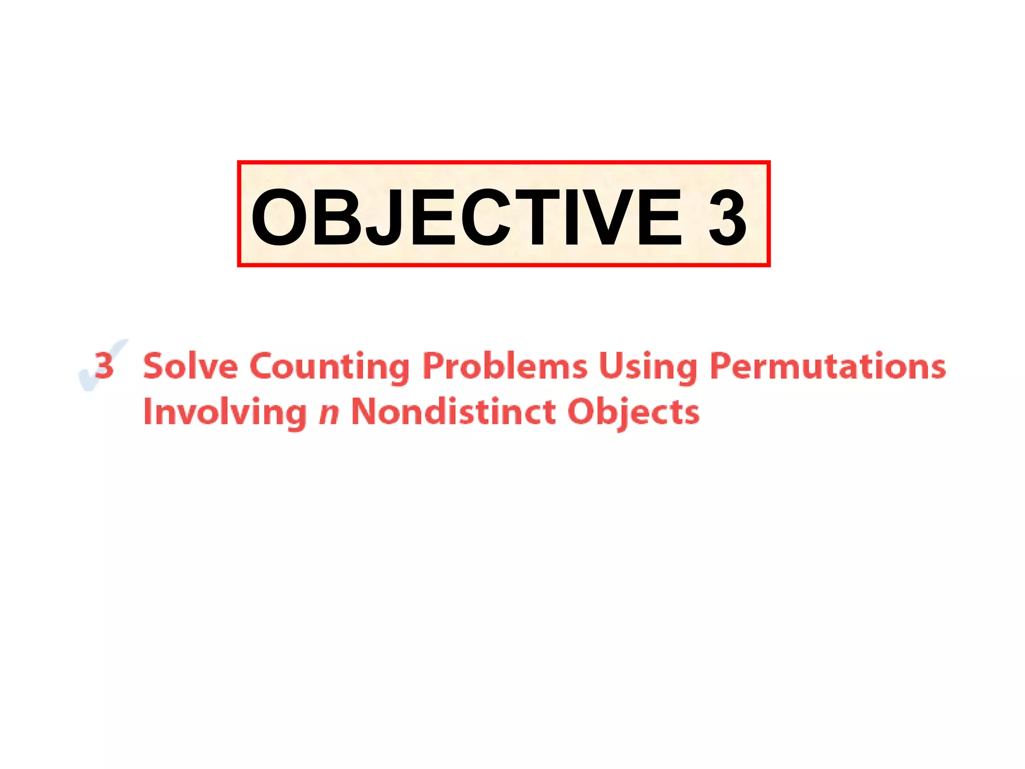 OBJECTIVE 3 