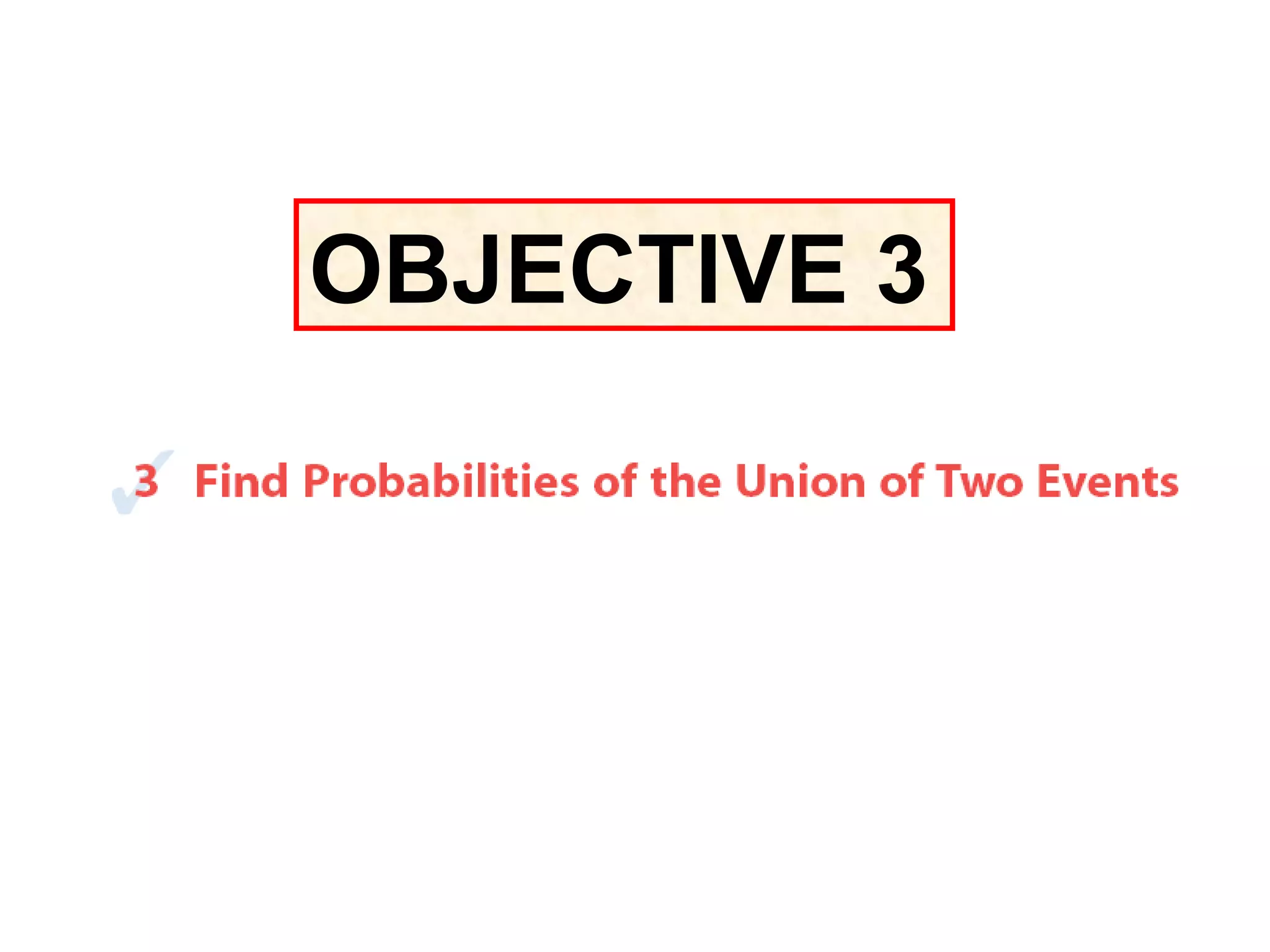 OBJECTIVE 3