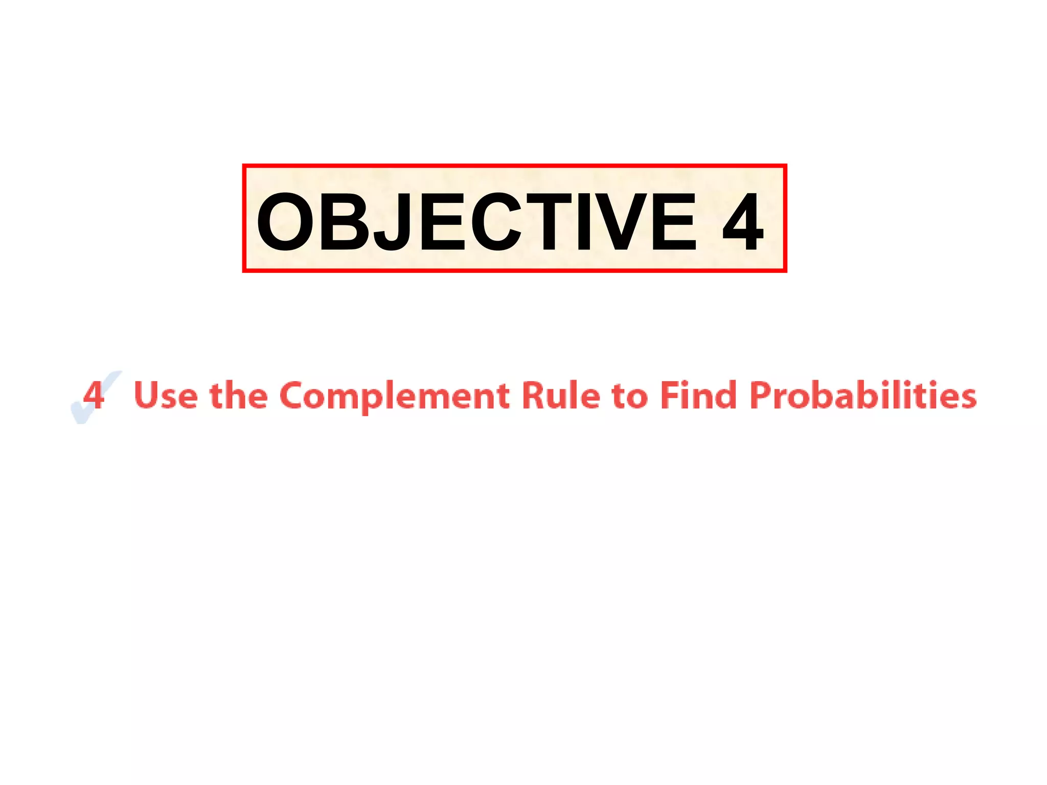 OBJECTIVE 4