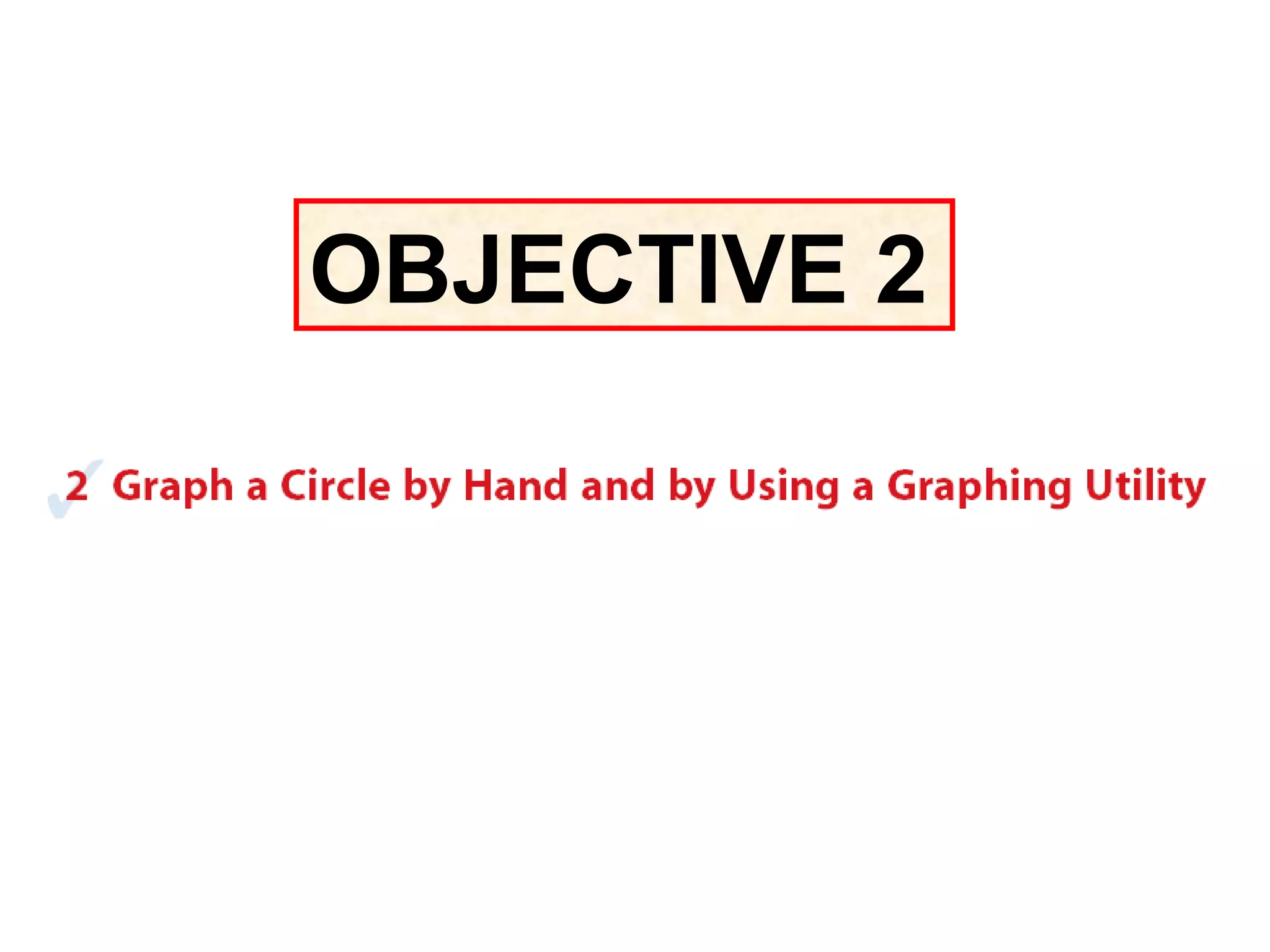 OBJECTIVE 2