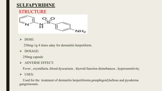 ADVERSE EFFECT:
Headache , loss of appetite , stomach upset , nausea and vomiting .
 USES:
Used as antileprotic drug .I...