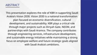 sultanah.pptx,Saudi Vision 2030,KBR s Role in Supporting Vision 2030 | PPTX