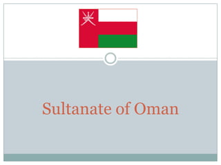 Sultanate of Oman 