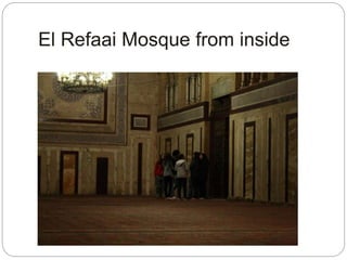 El Refaai Mosque from inside
 