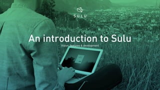 An introduction to SuluVision, features & development
 