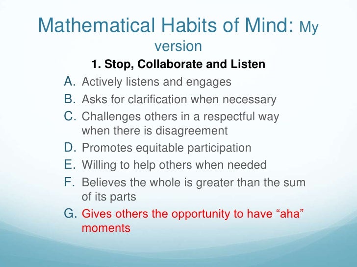 Sum 2012 Day 1 Presentation, Beyond Pólya Making Mathematical Habits of Mind an Integral Part