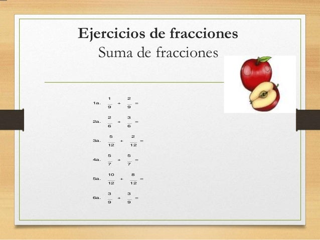 Suma de fracciones homogeneas.
