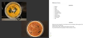 9
Mutton Curry
INDIAN
Ingredients
- Mutton
- Onion
- Garlic
- Tomato
- Green chilli
- Cumin powder
- Coriander powder
- Turmeric
- Coconut milk
- Mustard seeds
- Curry leaves
- Salt
Directions
Brown the onion and garlic in oil and add a lot of cut tomatoes. Add the green Chili.
Add the spices and cook well.
Add the mutton. After cooking it well, add the coconut milk.
Fry mustard seeds and curry leaves in little oil and pour on top.
 