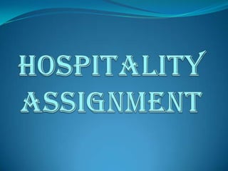 HOSPITALITY ASSIGNMENT 