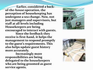 The car was arranged for Mr Desai on rent for the period of time he stayed in the hotel.On his stay he enjoys the facilities like health club, swimming pool,spa,salon,mini bar,laundry,room attendant and so on…The messages were accepted by the front office executive and passed on to Mr Desai on his return.