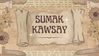 SUMAK
KAWSAY
 