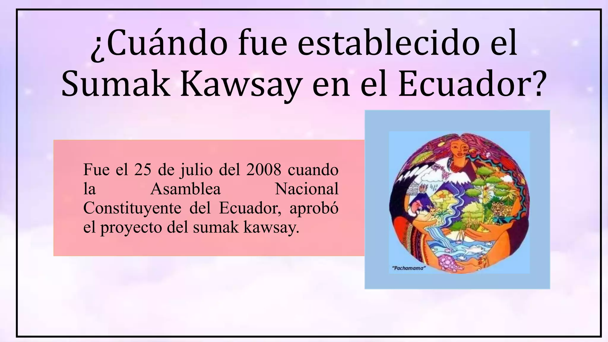 Sumak kawsay del Ecuador PPT