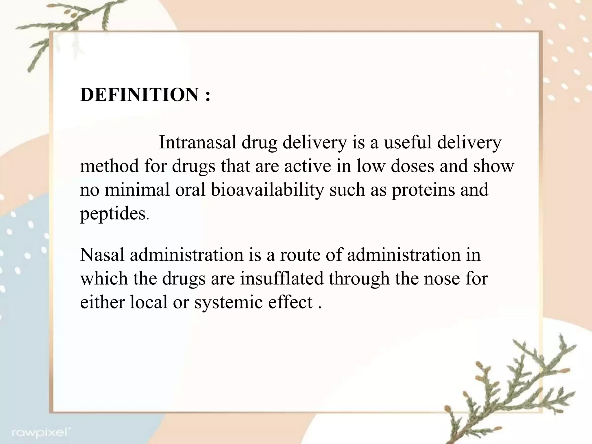 Intranasal drug delivery system | PPTX - Advantages Of Nasal Drug Delivery System