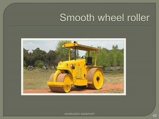 construction equipment
42
 