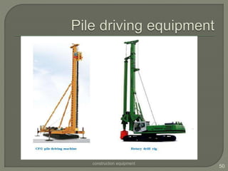 construction equipment
50
 