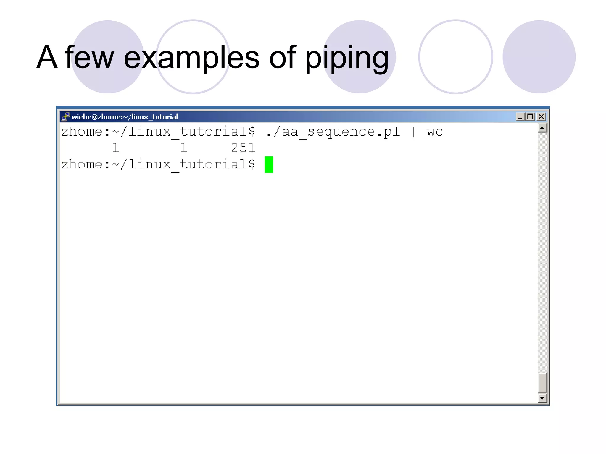 A few examples of piping
 