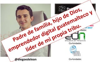 Director Asociado para Centroamérica.
Director y Co-fundador.
Co-fundador.
Co-fundador.@diegoedeleon
 