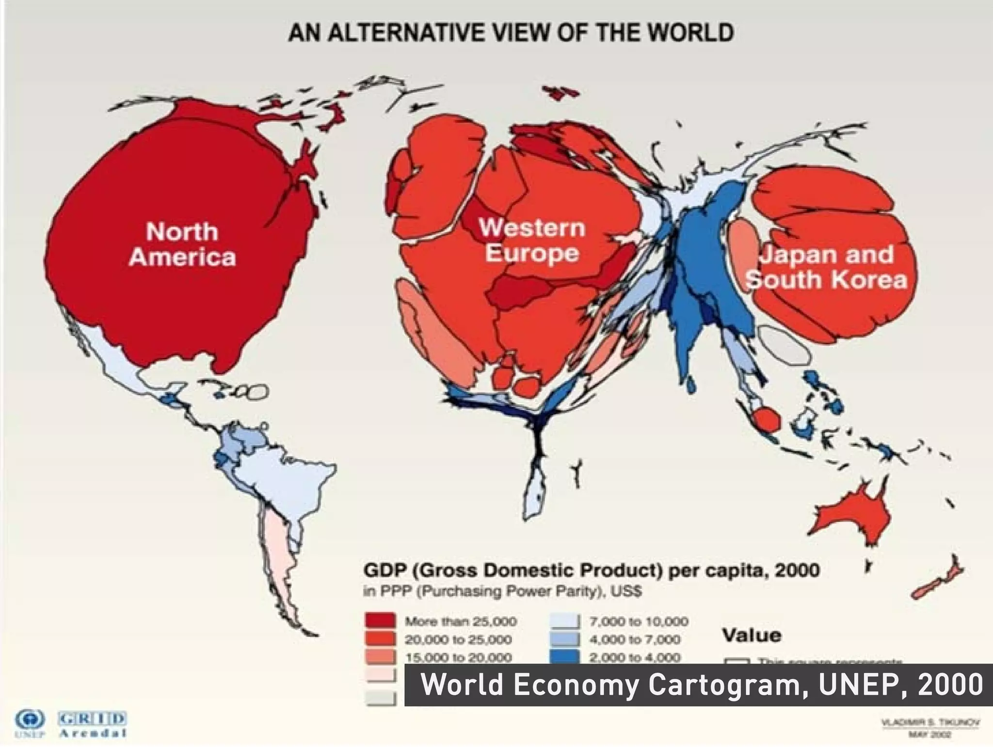 World Economy Cartogram, UNEP, 2000
 