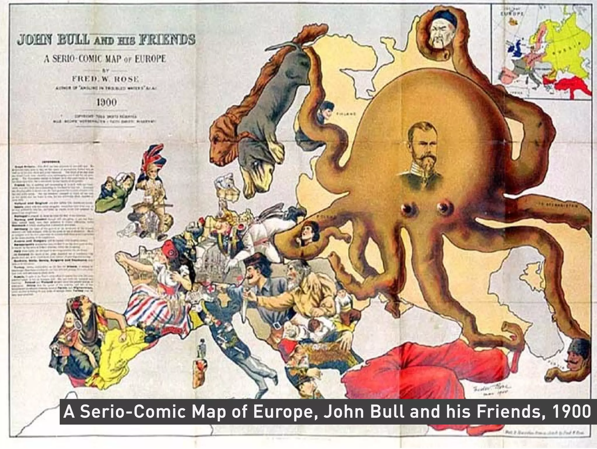 A Serio-Comic Map of Europe, John Bull and his Friends, 1900
 