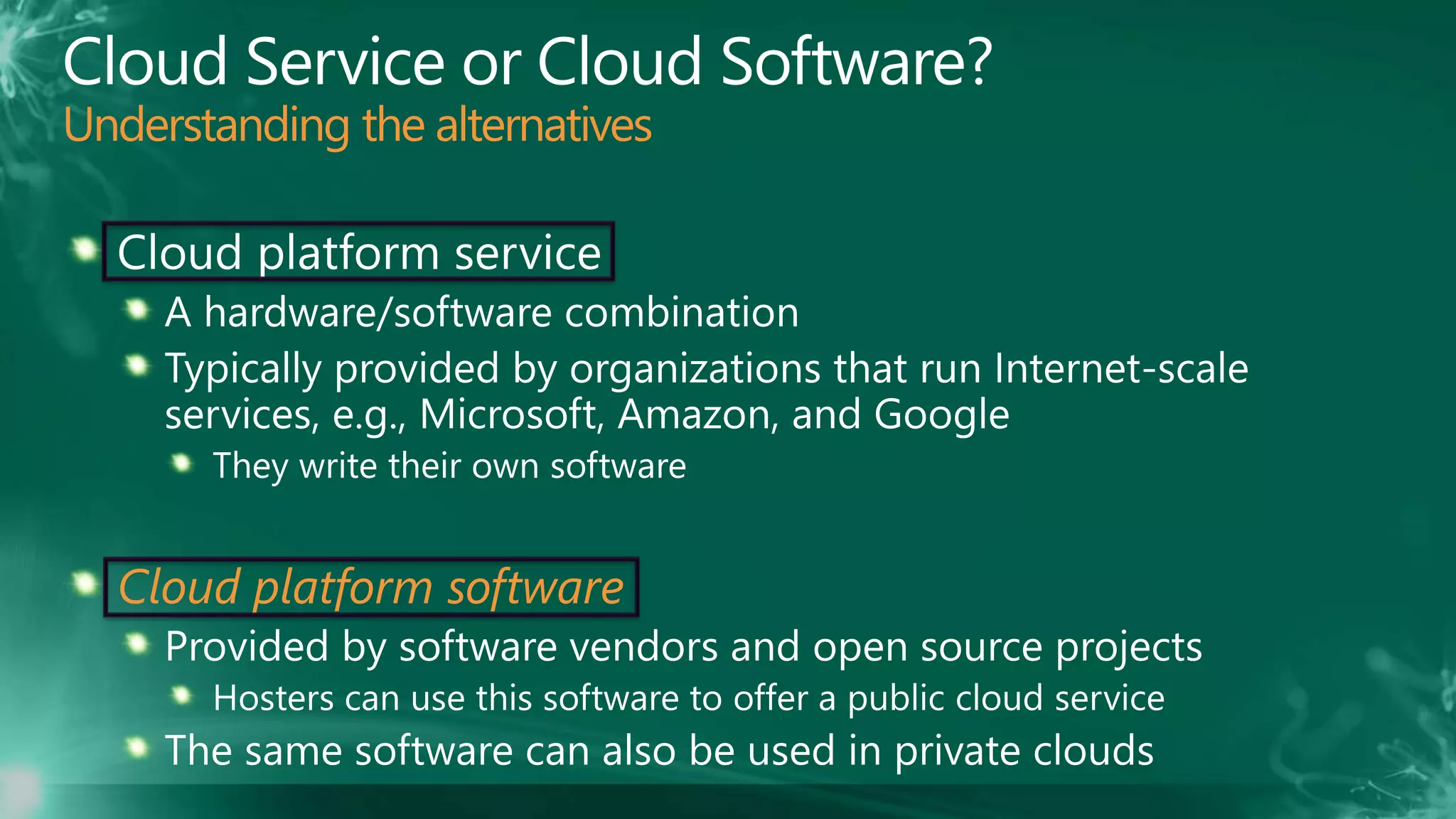 Cloud platform software