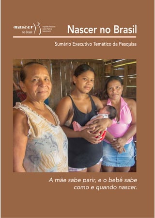 "NASCER no BRASIL" - sumário da pesquisa ENSP/FioCruz