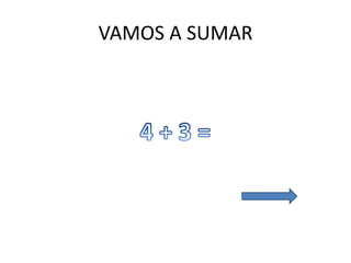 VAMOS A SUMAR
 
