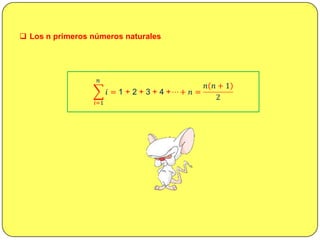 P3. La sumatoria en el que el término general es una suma algebraica ésta se puede descomponer en sumatorias independiente...