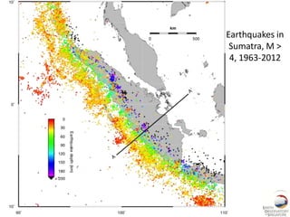 Earthquakes in
 Sumatra, M >
 4, 1963-2012
 