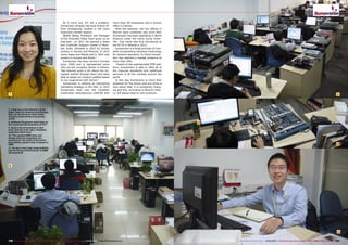 7
8
9
10
10
11
108 109TELE-audiovision International — The World‘s Leading Digital TV Industry Publication — 01-02/2015 — www.TELE-audiovision.com www.TELE-audiovision.com — 01-02/2015 — TELE-audiovision International — 全球发行量最大的数字电视杂志
As it turns out, it‘s not a problem;
Sumavision already has local branch of-
fices strategically located in the more
important market regions.
Walter Wang, President and Manager
of the Overseas Sales Team gives us an
overview: „In 2011 we opened a Sales
and Customer Support Center in Mum-
bai, India, followed in 2012 by similar
centers in Denver and Moscow. In 2013
came Taipei and Manila and in 2014 new
centers in Europe and Brazil.“
Sumavision has been active in Europe
since 2006 and is represented since
2011 by the company Vector in Poland.
“We learned quite a bit about the Eu-
ropean market through them and were
able to adapt our product palette based
on our experience with Vector.“
Sumavision is utilizing an interesting
marketing strategy in the USA. In 2012
Sumavision took over the Canadian
transmitter manufacturer LARCAN with
more than 50 employees and a branch
office in Denver.
After the takeover, the two offices in
Denver were combined and since then
Sumavision has been operating in North
America under the name Suma Scien-
tific. This name was first introduced at
the SCTE in Atlanta in 2013.
Sumavision is a large provider of com-
plete broadcasting solutions technology
for network operators. In China Sumavi-
sion has reached a market presence of
more than 30%.
Thanks to the sophisticated EMR plat-
form, Sumavision is able to offer all of
the required standards and additional
services in all the markets around the
world.
In this way Sumavision is more than
prepared for the future and one thing is
sure about that: it is constantly chang-
ing and this, according to Moore‘s theo-
ry, will always lead to new products.
7. Linda Guo is the Director of the
Sales Team for America and Europe.
She can be found at many of the
industry trade shows around the
world.
8. Software Engineers work here on
the continued development of OTT.
9. Quite a bit of hardware in this
area: and you'd be right, hardware
engineers work here.
10. The opened EMR base unit
shows what the engineers are
working on: the heart of the entire
Sumavision system that is based on
EMR.
11. He has a very high responsibility:
Hao Xu Dong is the Director of EMR
Development
 