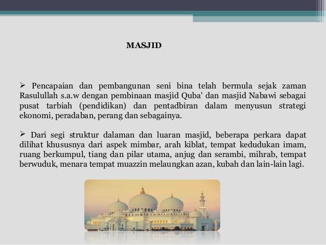 Sumbangan Dan Pencapaian Tamadun Islam Dalam Bidang Seni Bina Dan Sen