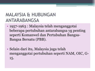 Sumbangan malaysia dalam pbb, oic, komanwel fakrul & nazneen