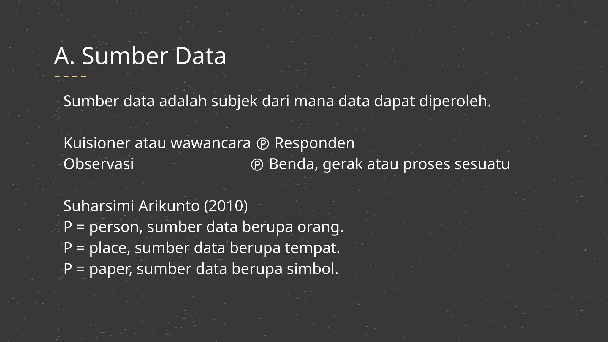 Sumber Data Pada Proses Penelitian Materi | PPT