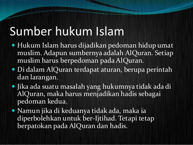 Sumber Hukum Islam ( Sub - AlQuran )