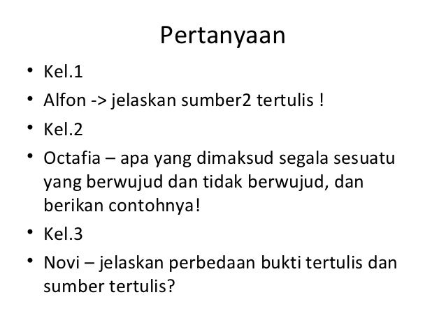 Sumber sejarah Sumber sejarah