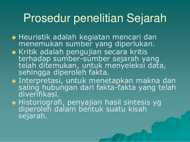 Sumber Sejarah Dan Metode Penelitian Sejarah