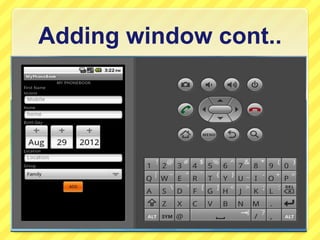 Adding window cont..

 