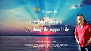 Life Support Life v3 - 2021
 