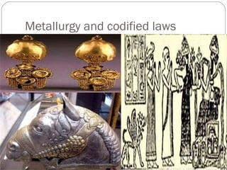 Metallurgy and codified laws 