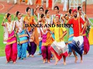 The dwellers of this city are very passionate 
about music, dance and theater. 
Traditionally, Marathi 'Koli' songs that o...