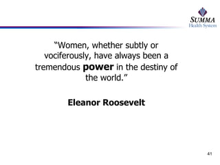 “ Women, whether subtly or vociferously, have always been a tremendous  power  in the destiny of the world.” Eleanor Roosevelt 