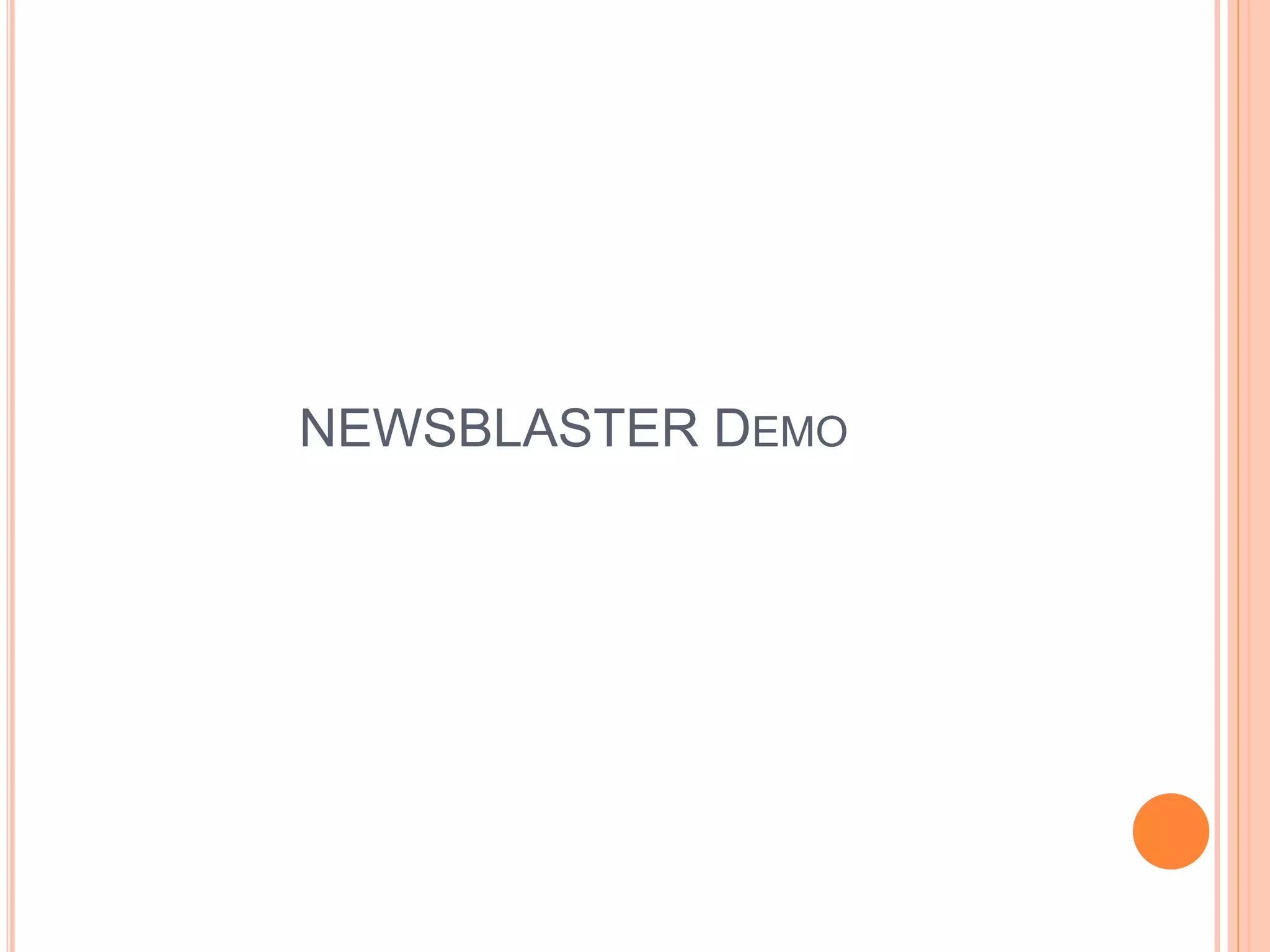 NEWSBLASTER DEMO
 