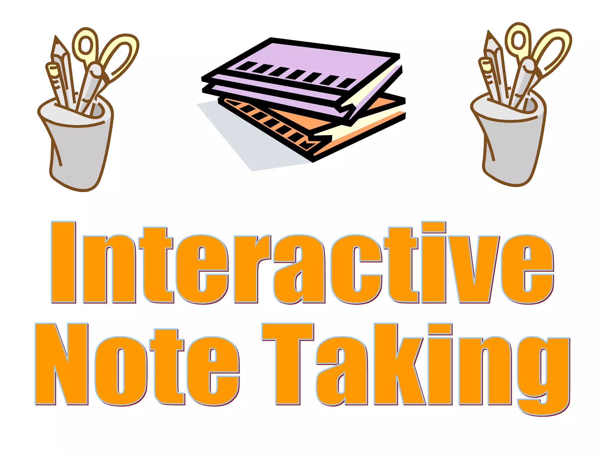 Interactive  Note Taking 