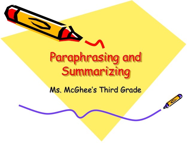 Summarizing And Paraphrasing