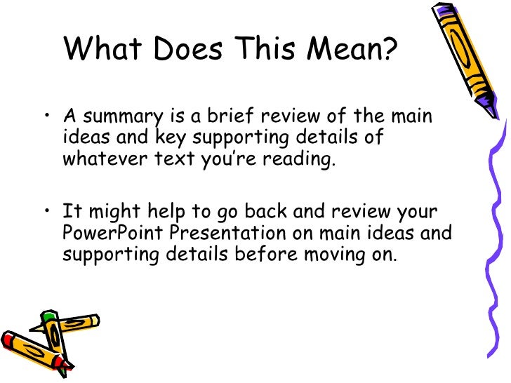 summarizing information presentation what does summarize mean