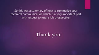 Summarizing technical communication | PPTX