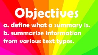SUMMARIZING VARIOUS TEXTTYPES QUARTER 3 WEEK 4 ENGLISH 5 | PPTX