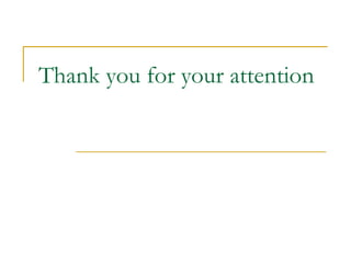 Thank you for your attention