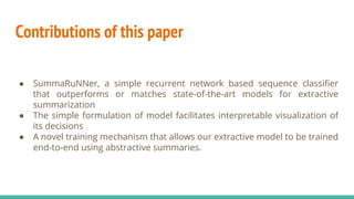 SummaRuNNer: A Recurrent Neural Network based Sequence Model for ...